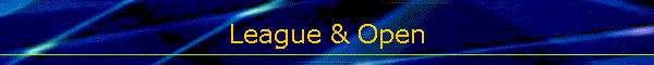 League & Open